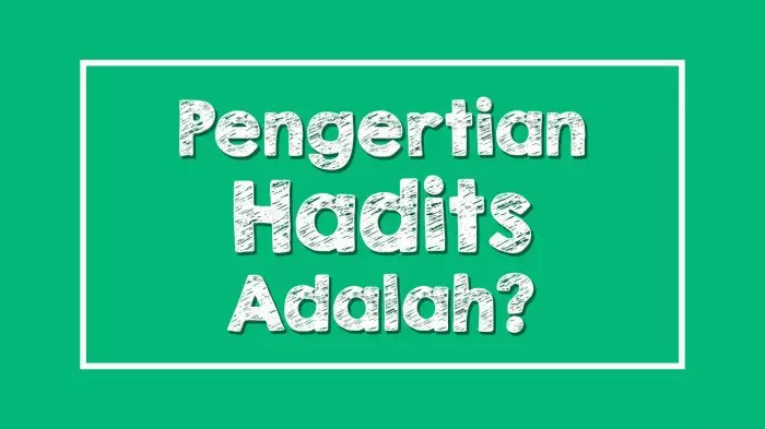 Hadits adalah