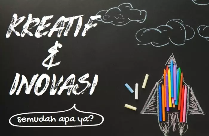 Kreatif Inovasi Semudah Apa Ya