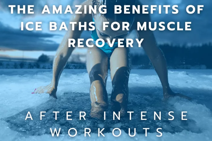 Ice Bath Benefits After Intense Workouts 1