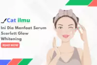 Ini Dia Manfaat Serum Scarlett Glow Whitening 768x432 1