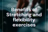 benefits of stretching and flexibility exercises 1 800x800 1